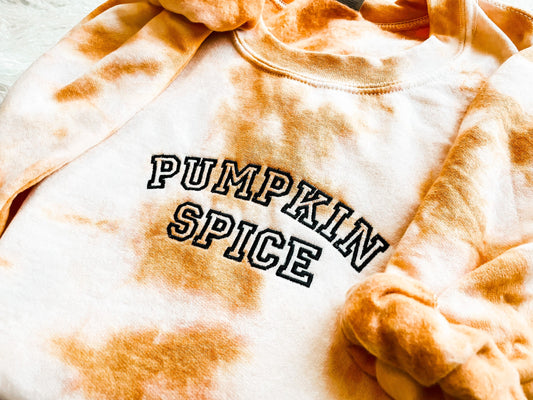 PUMPKIN SPICE Sweatshirt || Fall Embroidered Sweatshirt || Tie Dyed Fall Sweatshirts || PSL Sweatshirt || Pumpkin Spice Shirt || Fall Theme