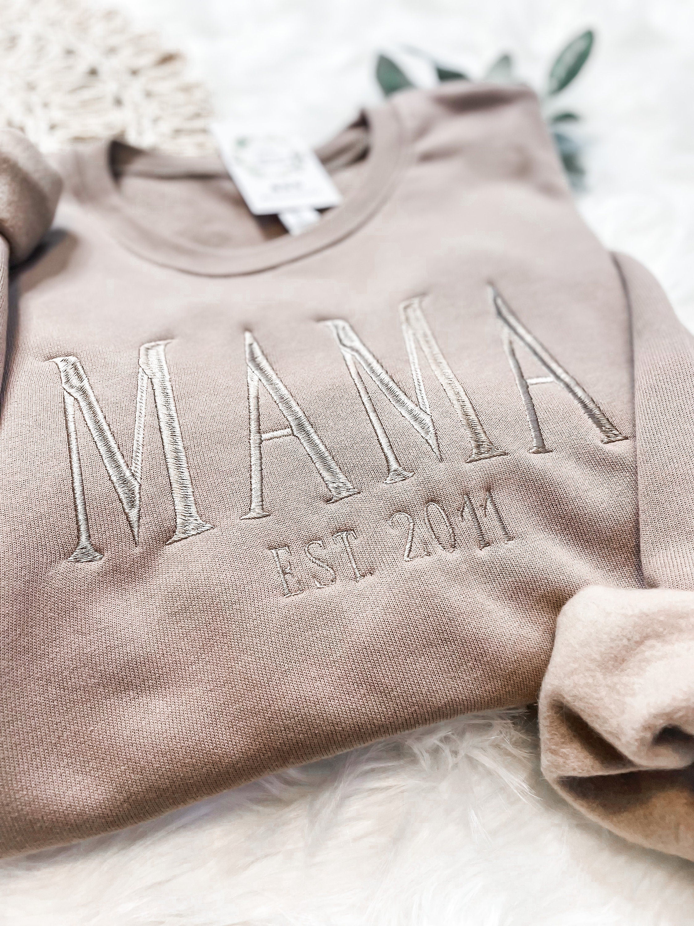 MAMA Est Sweatshirt | Embroidered Neutral Mama Pullover